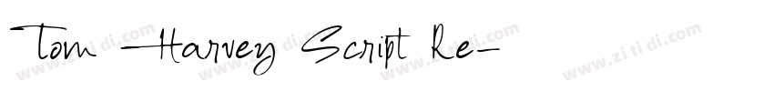 Tom Harvey Script Re字体转换